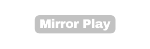 Mirror Play